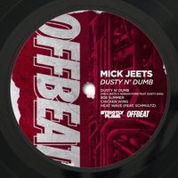 Mick Jeets - Dusty N' Dumb