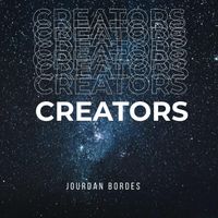 Jourdan Bordes - Creators