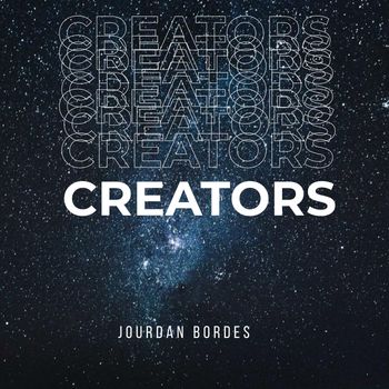 Jourdan Bordes - Creators