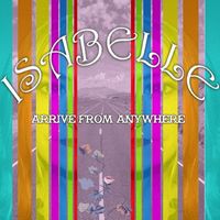 Isabelle - Arrive from Anywhere