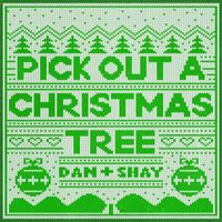 Dan + Shay - Pick Out A Christmas Tree