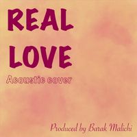 Barak Malichi - Real Love