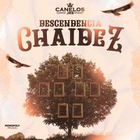 Canelos Jrs - Descendencia Chaidez (En Vivo) (Explicit)