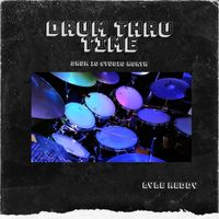 Lyle Reddy - Drum Thru Time
