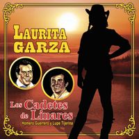 Los Cadetes de Linares - Laurita Garza
