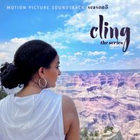 Kim Cash Tate - Cling the Series (Season 3) [Original Motion Picture Soundtrack]