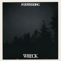 Foxwedding - Wreck