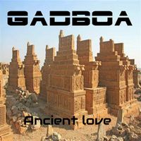 Gadboa - Ancient Love