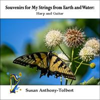 Susan Anthony-Tolbert - Souvenirs for My Strings from Earth and Water: Harp and Guitar