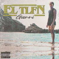 Gianni - El Tlfn (Explicit)