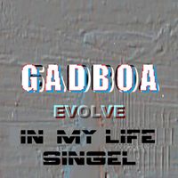 Gadboa - In My Life