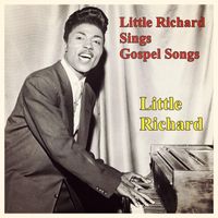 Little Richard - Little Richard Sings Gospel Songs (Explicit)