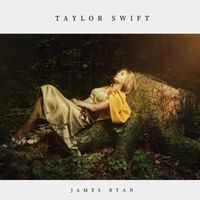 James Ryan - Taylor Swift
