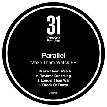 Parallel - Make Them Watch EP