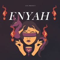 Ace Projects - Enyah