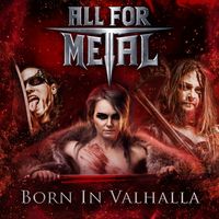 All For Metal - Born in Valhalla