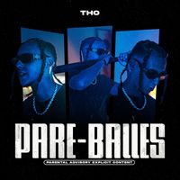 Tho - Pare-balles (Explicit)