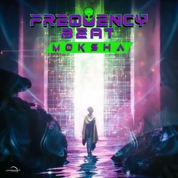 Frequency Beat - Moksha