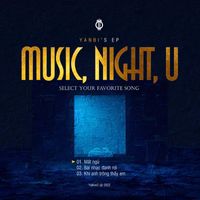 YanBi - Music, Night, U
