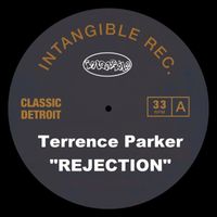 Terrence Parker - Rejection