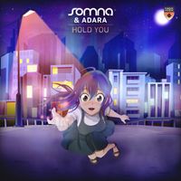 Somna & Adara - Hold You
