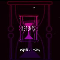 Sophie J. Posey - Le temps