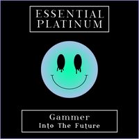 Gammer - Into The Future