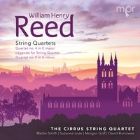 Cirrus String Quartet - Reed: Légende & String Quartets Nos. 4 & 5