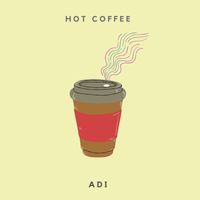 Adi - Hot Coffee (Re-Recorded)