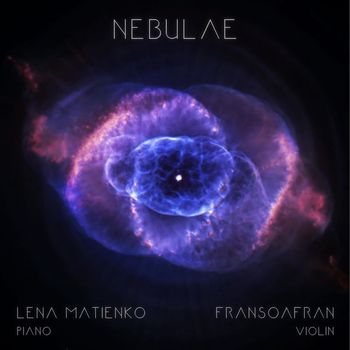 Fransoafran & Lena Matienko - Nebulae