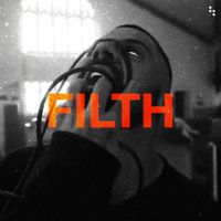 Teeth - Filth (Explicit)