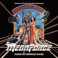 Jerrold Immel - Megaforce: Original Motion Picture Soundtrack