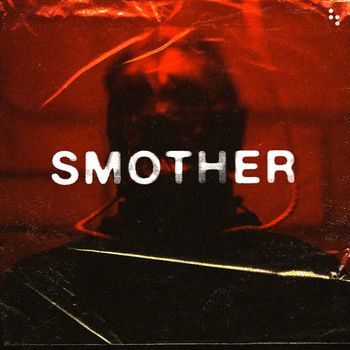 Teeth - Smother (Explicit)