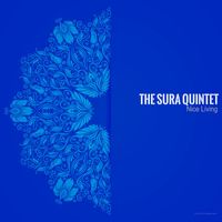 The Sura Quintet - Nice Living