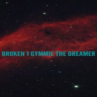 Gymmie the Dreamer - Broken 1 (Instrumental)