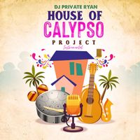 DJ Private Ryan - House of Calypso