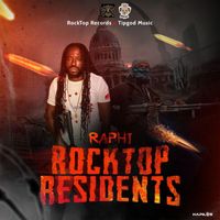 Raphi - Rocktop Residents (Explicit)