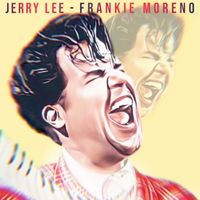 Frankie Moreno - Jerry Lee
