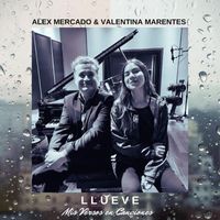 Alex Mercado - Llueve (feat. Valentina Marentes)