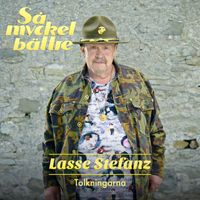 Lasse Stefanz - Så Mycket Bättre 2022 - Tolkningarna