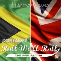 Don Andre - Roll We a Roll (The Pre-Album)