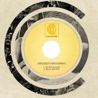 Orquesta Broadway - Isla Del Encanto / Barrio Del Pilar
