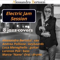 Alessandro Bertozzi - Electric Jam Session