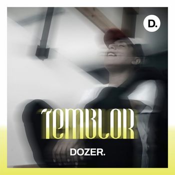 Dozer - Temblor