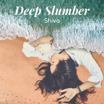 Shiva - Deep Slumber