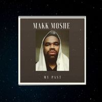 Makk Moshe - MY PAST (lAST DAYS KLASSIK)