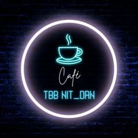 Tbb - Café NIT, DAN (Explicit)