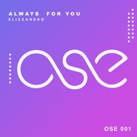 Elissandro - Always for You