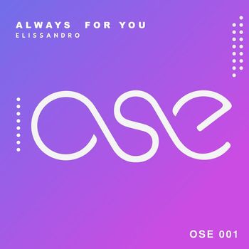Elissandro - Always for You