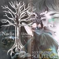 Nadja Itäsaari - Neverending Solitude (Nadja Itäsaari Productions 2022)